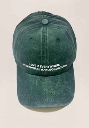 Green baseball cap "Love is everywhere..." 
